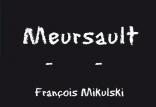 Francois Mikulski - Meursault 2023
