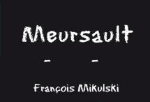 Francois Mikulski - Meursault 2023